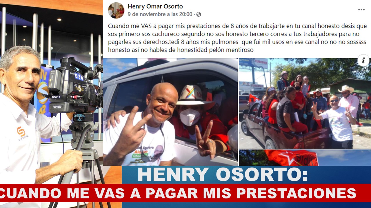 EX EMPLEADO DEL CANDIDATO ALCALDE DE PSH EN CHOLUTECA, LO ACUSA DE NO CUMPLIR PAGO DE PRESTACIONES.